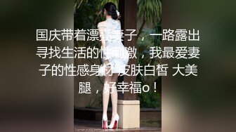 情侣自拍 母狗妹妹吃鸡吧 后入啪啪 骚气冲天