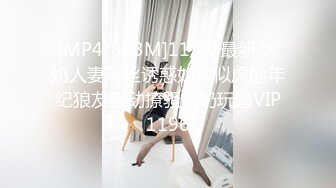 【新片速遞】新来的颜值小妹清纯可爱，教科书式口交大鸡巴展示给狼友看，吹舔吸弄啥都会给大哥舔的好酸爽精彩不要错过[270MB/MP4/22:35]