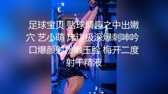 【新片速遞】&nbsp;&nbsp;年轻小夫妻露脸口交，无套女上位啪啪，胸推乳交，足交道具自慰，传教士高潮[558M/MP4/01:00:17]