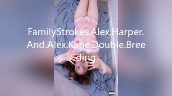 FamilyStrokes.Alex.Harper.And.Alex.Kane.Double.Breeding