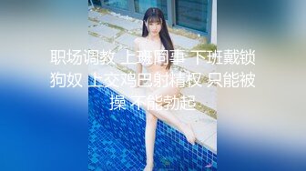 STP32917 【美乳御姐】【你今天吃了吗】第二弹，四天深喉啪啪被干，骚气逼人勾魂尤物，让人印象深刻的新星