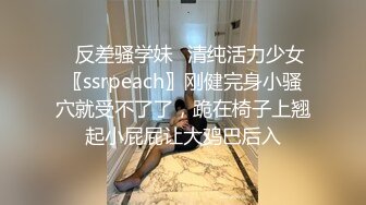 ❤️极品反差露脸少女母狗！P站火爆崇洋媚外留学生嫩妹年纪轻轻被调教成性奴，可盐可甜装嫩含着奶嘴被肏