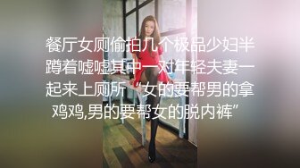 私房最新流出❤真实与亲嫂子乱伦后续1 --在哥家厨房艹嫂子