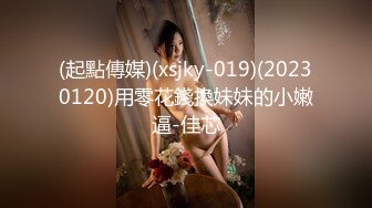 ❤️顶级SS级巨乳性感女神【小鲅鱼】，道具紫薇、户外露出、各种挑逗裸舞，炸裂