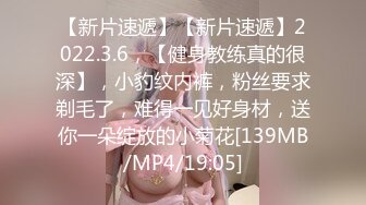 [MP4]果冻传媒-长腿御姐骑乘抽插揉捏嫩乳大力后入呻吟娇喘