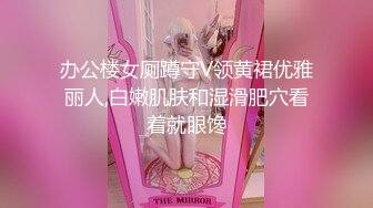 [MP4]3000网约高端外围女神清纯甜美温柔抠穴啪啪花式玩弄撸管必备视觉盛宴