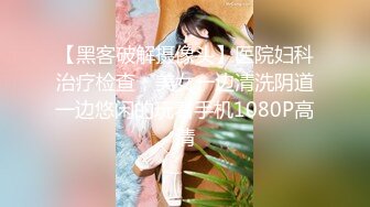 [MP4/ 884M]&nbsp;&nbsp;淫娃欲姐 超薄极透开档肉丝 女上位全自动榨汁小能手 无比湿滑嫩穴 肉棒裹满湿漉漉的淫