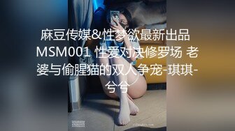 猎奇女女调教 两位极品小姐姐新收的小母狗 给主人舔脚骑乘 淫声荡语骚出天际 神仙颜值身材颜值党福利