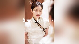 商场女厕一箭双雕 连拍两位美女的小黑鲍