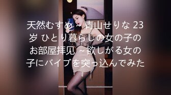 STP15660 高颜值完美SEX身材高校美女大学生搔首弄姿淫声自摸受不了拿起学哥的肉棒卖力舔吸深喉颜射相当刺激