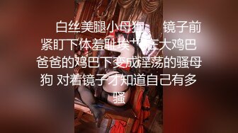 美乳交大研究生上位乳摇（下），验证在0：04